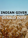 Indian Giver
